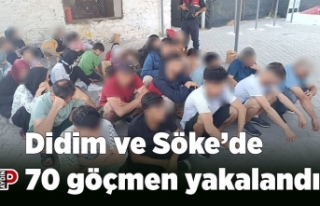 Didim ve Söke’de 70 göçmen yakalandı