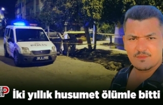 İki yıllık husumet ölümle bitti