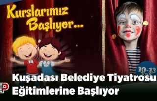 Kuşadası Belediye Tiyatrosu Eğitimlerine Başlıyor