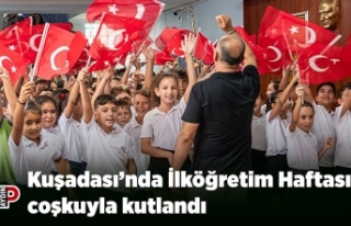Kuşadası’nda İlköğretim Haftası coşkuyla...