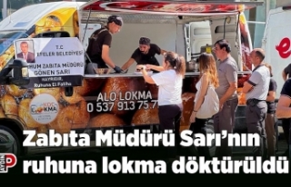 Zabıta Müdürü Sarı’nın ruhuna lokma döktürüldü