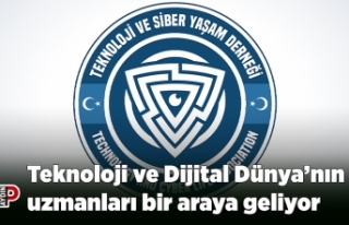 Teknoloji ve Dijital Dünya’nın uzmanları bir...