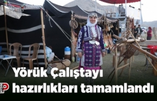Yörük Çalıştayı hazırlıkları tamamlandı