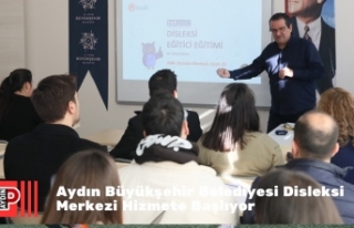 Aydın Büyükşehir Belediyesi Disleksi Merkezi Hizmete...