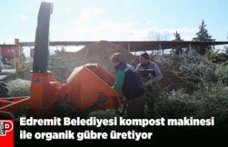 Edremit Belediyesi kompost makinesi ile organik gübre...