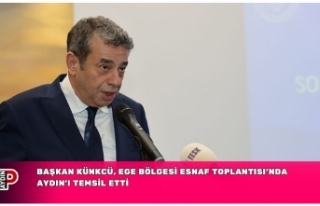 Başkan Künkcü, Ege Bölgesi Esnaf Toplantısı’nda...