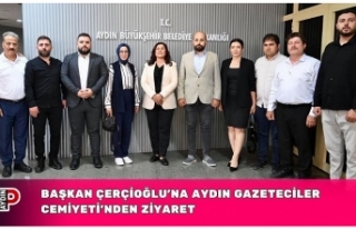 BAŞKAN ÇERÇİOĞLU’NA AYDIN GAZETECİLER CEMİYETİ'NDEN...
