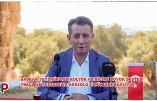 BAŞKAN YETİŞKİN’DEN KÜLTÜR VE BİLİME BÜYÜK...