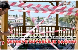 KUŞADASI BELEDİYESİ’NİN TEMİZLİK ÇALIŞANLARINDAN...