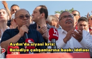Aydın’da siyasi kriz: Belediye çalışanlarına...