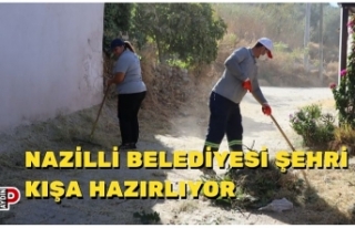 NAZİLLİ BELEDİYESİ ŞEHRİ KIŞA HAZIRLIYOR