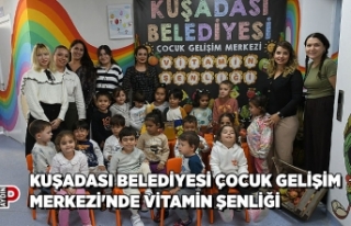 KUŞADASI BELEDİYESİ ÇOCUK GELİŞİM MERKEZİ'NDE...