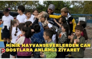 MİNİK HAYVANSEVERLERDEN CAN DOSTLARA ANLAMLI ZİYARET