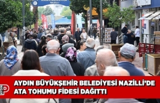 AYDIN BÜYÜKŞEHİR BELEDİYESİ NAZİLLİ’DE ATA...