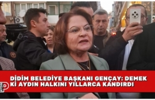 DİDİM BELEDİYE BAŞKANI GENÇAY: DEMEK Kİ AYDIN...