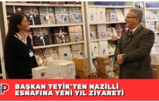 BAŞKAN TETİK’TEN NAZİLLİ ESNAFINA YENİ YIL...