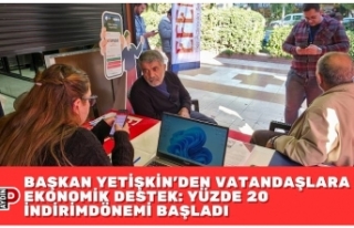 BAŞKAN YETİŞKİN’DEN VATANDAŞLARA EKONOMİK...