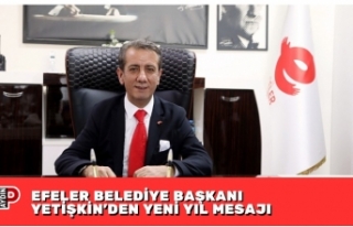 EFELER BELEDİYE BAŞKANI YETİŞKİN’DEN YENİ...