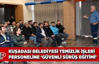 KUŞADASI BELEDİYESİ TEMİZLİK İŞLERİ PERSONELİNE...