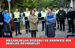 MEZARLIKLAR DÜZENLİ VE EKSİKSİZ BİR ŞEKİLDE...