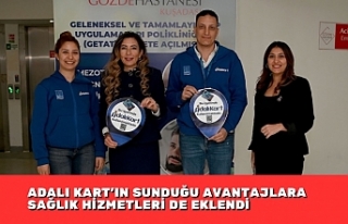 ADALI KART’IN SUNDUĞU AVANTAJLARA SAĞLIK HİZMETLERİ...