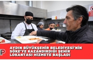 AYDIN BÜYÜKŞEHİR BELEDİYESİ’NİN SÖKE’YE...