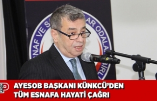 AYESOB BAŞKANI KÜNKCÜ’DEN TÜM ESNAFA HAYATİ...