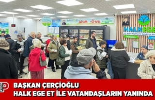 BAŞKAN ÇERÇİOĞLU HALK EGE ET İLE VATANDAŞLARIN...