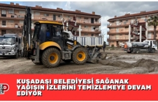 KUŞADASI BELEDİYESİ SAĞANAK YAĞIŞIN İZLERİNİ...