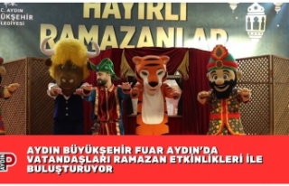 AYDIN BÜYÜKŞEHİR FUAR AYDIN’DA VATANDAŞLARI...