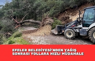 EFELER BELEDİYESİ’NDEN YAĞIŞ SONRASI YOLLARA...