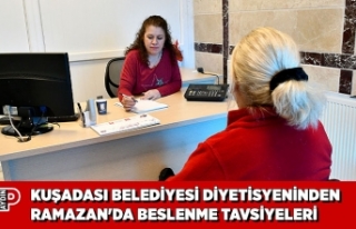 KUŞADASI BELEDİYESİ DİYETİSYENİNDEN RAMAZAN'DA...