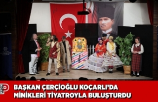 BAŞKAN ÇERÇİOĞLU KOÇARLI’DA MİNİKLERİ TİYATROYLA...