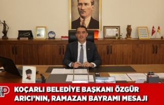 KOÇARLI BELEDİYE BAŞKANI ÖZGÜR ARICI’NIN, RAMAZAN...