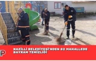 NAZİLLİ BELEDİYESİ’NDEN 82 MAHALLEDE BAYRAM...