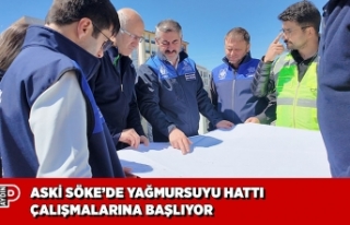 ASKİ SÖKE’DE YAĞMURSUYU HATTI ÇALIŞMALARINA...