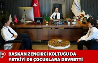 BAŞKAN ZENCİRCİ KOLTUĞU DA YETKİYİ DE ÇOCUKLARA...