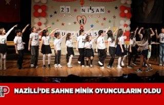 NAZİLLİ’DE SAHNE MİNİK OYUNCULARIN OLDU