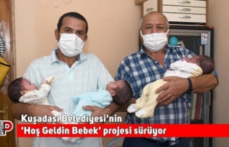 Kuşadası Belediyesi'nin 'Hoş Geldin Bebek' projesi sürüyor