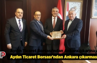 Aydın Ticaret Borsası’ndan Ankara çıkarması