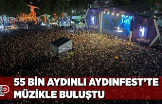 55 BİN AYDINLI AYDINFEST’TE MÜZİKLE BULUŞTU