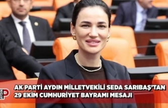 AK PARTİ AYDIN MİLLETVEKİLİ SEDA SARIBAŞ’TAN 29 EKİM CUMHURİYET BAYRAMI MESAJI