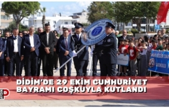 DİDİM’DE 29 EKİM CUMHURİYET BAYRAMI COŞKUYLA KUTLANDI