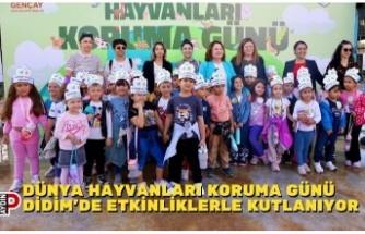 DÜNYA HAYVANLARI KORUMA GÜNÜ DİDİM’DE ETKİNLİKLERLE KUTLANIYOR