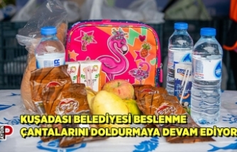 KUŞADASI BELEDİYESİ BESLENME ÇANTALARINI DOLDURMAYA DEVAM EDİYOR
