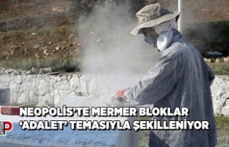 NEOPOLİS’TE MERMER BLOKLAR ‘ADALET’ TEMASIYLA ŞEKİLLENİYOR