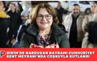 DİDİM’DE NARDUGAN BAYRAMI CUMHURİYET KENT MEYDANI’NDA COŞKUYLA KUTLANDI