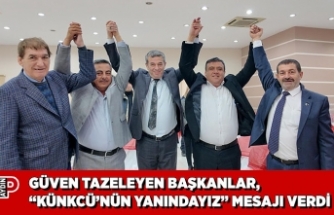 GÜVEN TAZELEYEN BAŞKANLAR, “KÜNKCÜ’NÜN YANINDAYIZ” MESAJI VERDİ