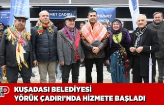 KUŞADASI BELEDİYESİ YÖRÜK ÇADIRI’NDA HİZMETE BAŞLADI