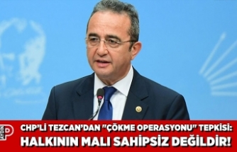 CHP’Lİ TEZCAN’DAN "ÇÖKME OPERASYONU" TEPKİSİ: "AYDIN HALKININ MALI SAHİPSİZ DEĞİLDİR!"
